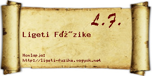 Ligeti Füzike névjegykártya